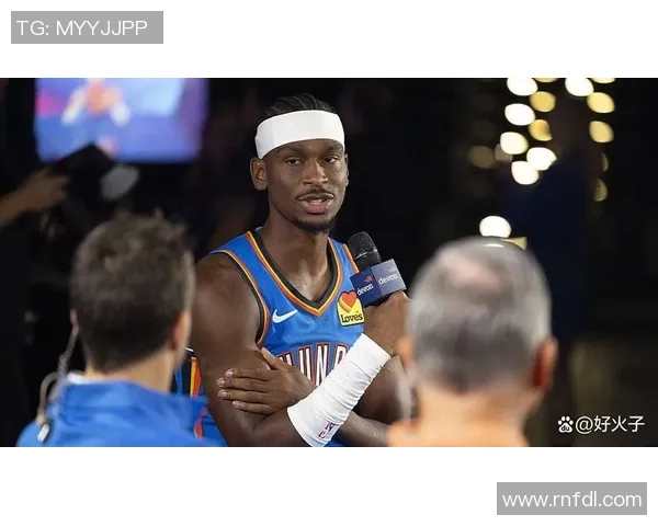 谢伊吉尔杰斯亚历山大带领球队崛起成NBA新星的传奇之路